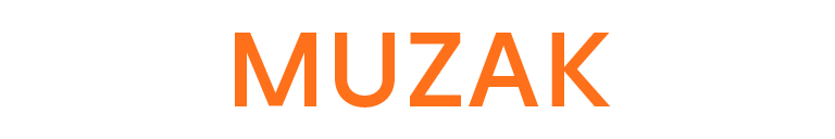 Orange headline saying Muzak