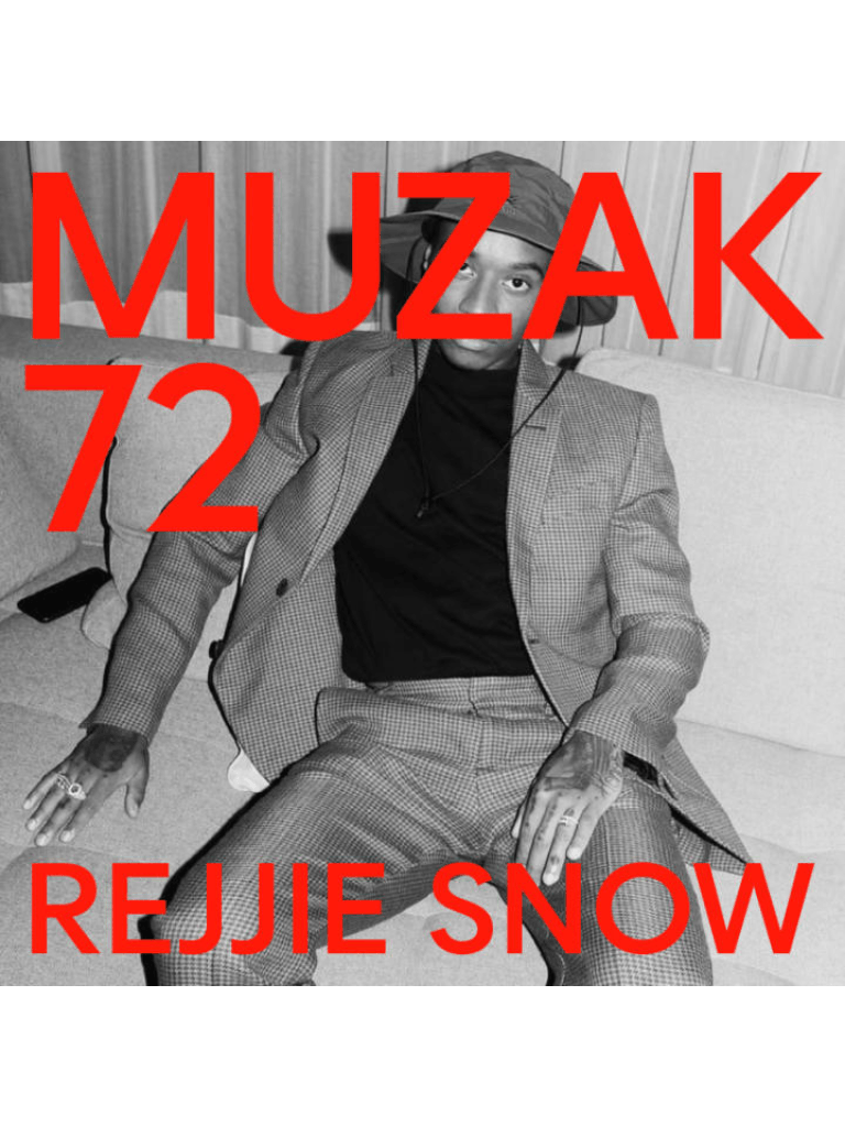 The image shows a person sitting on a couch, wearing a suit and a hat, looking directly at the camera. Large red text over the image reads "MUZAK 72" at the top and "REJJIE SNOW" at the bottom. The picture is in black and white, with the text in bright red.